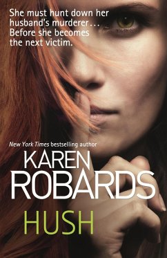 Hush (eBook, ePUB) - Robards, Karen