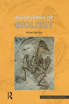Philosophy of Biology (eBook, ePUB) - Garvey, Brian