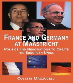 France and Germany at Maastricht (eBook, ePUB) - Mazzucelli, Colette