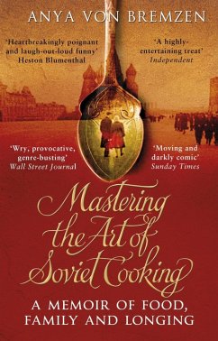 Mastering the Art of Soviet Cooking (eBook, ePUB) - Bremzen, Anya Von