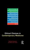 Ethical Choices in Contemporary Medicine (eBook, PDF)