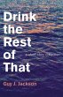 Drink the Rest of That (eBook, ePUB) - Bild 1