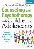 Counseling and Psychotherapy with Children and Adolescents (eBook, PDF)