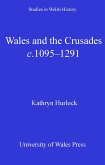 Wales and the Crusades (eBook, ePUB)