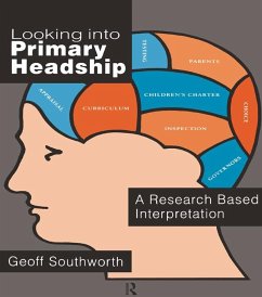 Looking Into Primary Headship (eBook, ePUB) - Southworth, Geoff