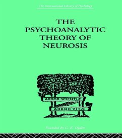 Cover The Psychoanalytic Theory Of Neurosis (eBook, PDF)