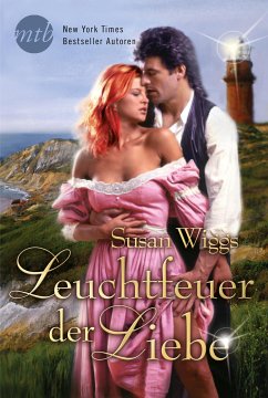 Leuchtfeuer der Liebe (eBook, ePUB) - Wiggs, Susan