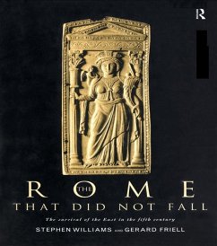 The Rome that Did Not Fall (eBook, ePUB) - Friell, Gerard; Williams, Stephen