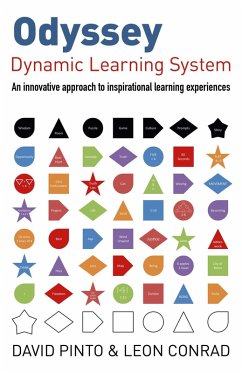 Odyssey - Dynamic Learning System: An Innovative Approach to Inspirational Learning Experiences (eBook, ePUB) - Conrad, Leon; Pinto, David