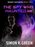 The Spy Who Haunted Me (eBook, ePUB)
