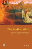 The Mythic Mind (eBook, PDF)