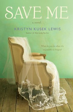 Save Me (eBook, ePUB) - Kusek Lewis, Kristyn