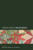 Creolizing Rousseau (eBook, ePUB)