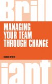 Managing your Team through Change (eBook, ePUB)