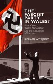 The Fascist Party in Wales? (eBook, ePUB)