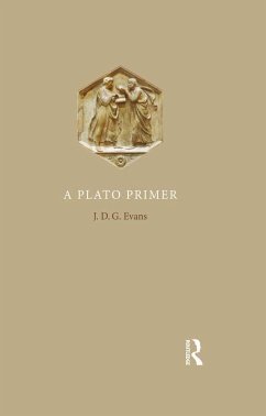 A Plato Primer (eBook, PDF) - Evans, J. D. G.