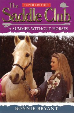 Cover Saddle Club Super 1: A Summer Without Horses (eBook, ePUB)