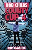 County Cup (4): Cup Clashes (eBook, ePUB)