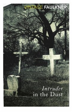 Intruder in the Dust (eBook, ePUB) - Faulkner, William
