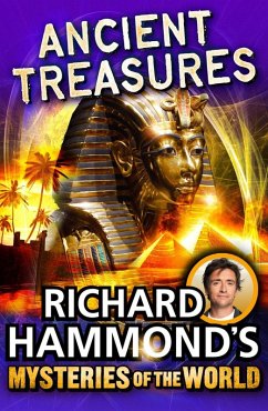 Cover Richard Hammond's Mysteries of the World: Ancient Treasures (eBook, ePUB)