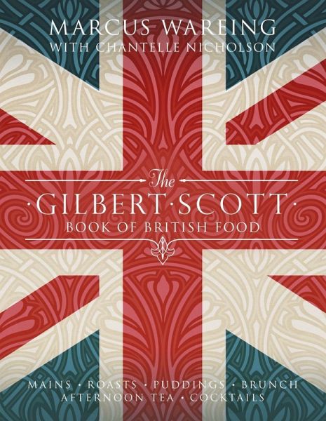 The Gilbert Scott Book of British Food (eBook, ePUB)