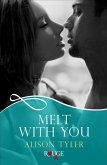 Melt With You: A Rouge Erotic Romance (eBook, ePUB)