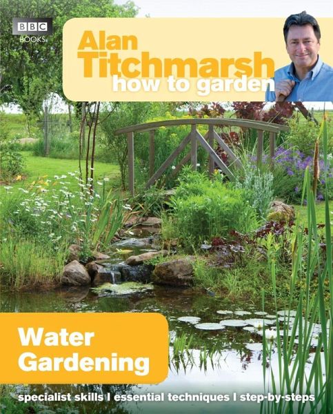 Alan Titchmarsh How to Garden: Water Gardening (eBook, ePUB)