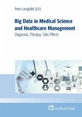 Big Data in Medical Science and Healthcare Management (eBook, ePUB)