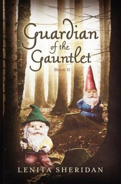 Guardian of the Gauntlet, Book II (eBook, ePUB) - Sheridan, Lenita