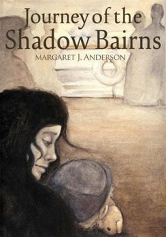 Journey of the Shadow Bairns (eBook, ePUB) - Anderson, Margaret J.