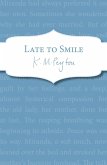 Late To Smile (eBook, ePUB)