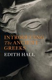 Introducing the Ancient Greeks (eBook, ePUB)