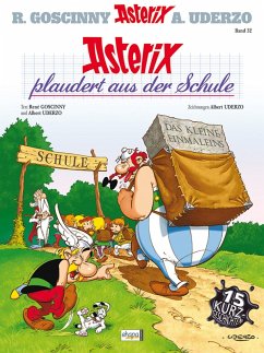 Asterix plaudert aus der Schule / Asterix Bd.32 (eBook, ePUB) - Goscinny, René