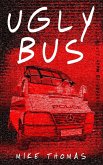 Ugly Bus (eBook, ePUB)