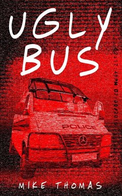 Ugly Bus (eBook, ePUB) - Thomas, Mike