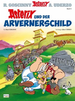 Asterix und der Arvernerschild / Asterix Bd.11 (eBook, ePUB) - Goscinny, René