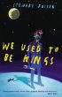 We Used to Be Kings (eBook, ePUB) - Bild 1
