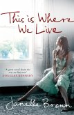 This is Where We Live (eBook, ePUB)