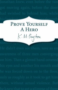 Cover Prove Yourself a Hero (eBook, ePUB)