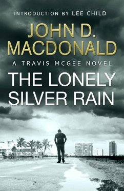 The Lonely Silver Rain: Introduction by Lee Child (eBook, ePUB) - Macdonald, John D