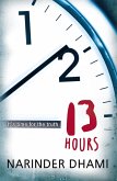 Thirteen Hours (eBook, ePUB)