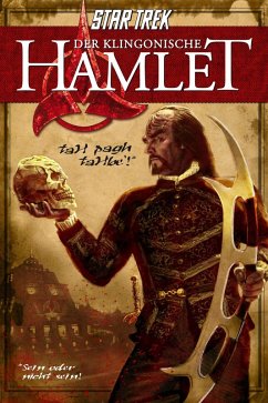 Star Trek: Der klingonische Hamlet (eBook, ePUB) - Shakespeare, William; Nicholas, Nick; Strader, Andrew