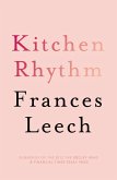 Kitchen Rhythm: A Year in a Parisian Pâtisserie (eBook, ePUB)