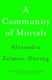 A Community of Mortals (eBook, ePUB)
