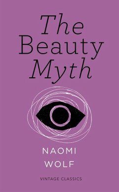 The Beauty Myth (Vintage Feminism Short Edition) (eBook, ePUB) - Wolf, Naomi