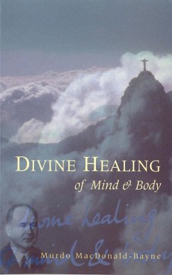 Cover Divine Healing Of Mind & Body (eBook, ePUB)