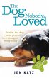 The Dog Nobody Loved (eBook, ePUB) - Bild 1