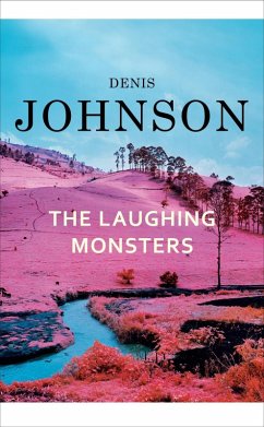 The Laughing Monsters (eBook, ePUB) - Johnson, Denis