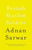 British Muslim Soldier (eBook, ePUB)