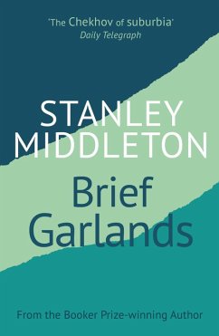 Brief Garlands (eBook, ePUB) - Middleton, Stanley